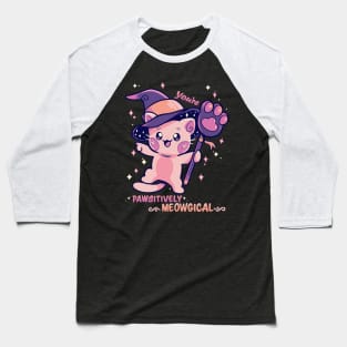 PAWsitively MEOWgical Baseball T-Shirt